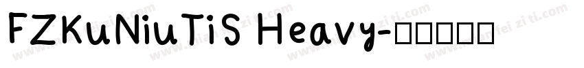 FZKuNiuTiS Heavy字体转换